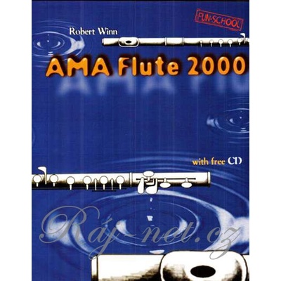Ama Flute 2000 pro příčnou flétnu Fun School Robert Winn
