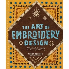 The Art of Embroidery Design - Christine Johnson