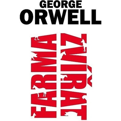 Farma zvířat - Orwell George