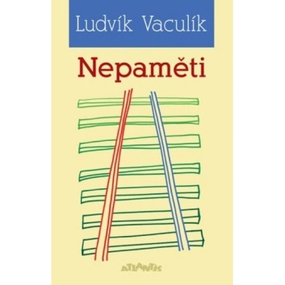 Nepaměti 1969 - 1972 - Ludvík Vaculík