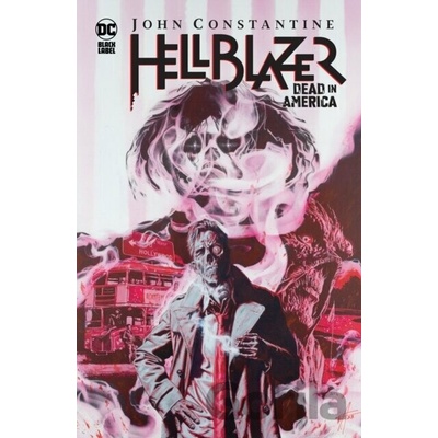 DC Comics John Constantine, Hellblazer: Dead in America (Pevná väzba)