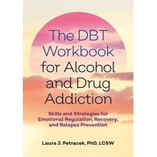 DBT Workbook for Alcohol and Drug Addiction