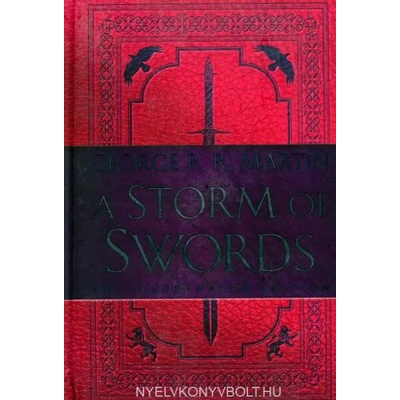 Storm of Swords: The Illustrated Edition