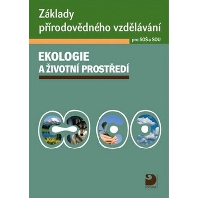 Základy přírodovědného vzdělávání pro SOŠ a SOU - Svatava Janoušková; Pavel Červinka