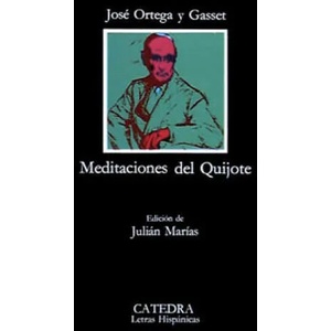 Meditaciones del Quijote | José Ortega y Gasset (ISBN: 9788437604817)