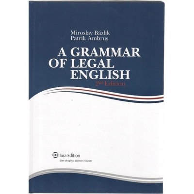 A Grammar of Legal English