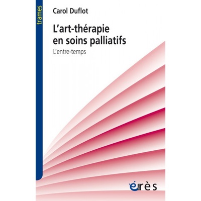 L'art-thérapie en soins palliatifs | DUFLOT CAROLE