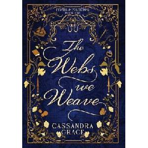 The Webs We Weave (ISBN: 9798991312639)