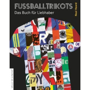 Fußballtrikots | Neal Heard, Olaf Bentkämper (2019)