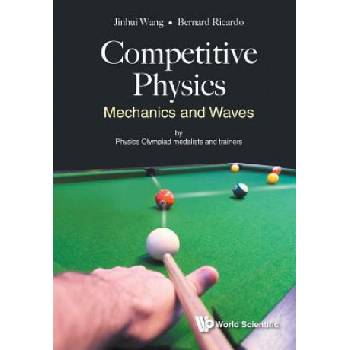 Competitive Physics: Mechanics And Waves | Jinhui Wang