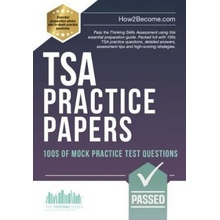 TSA PRACTICE PAPERS: 100s of Mock Practice Test Questions