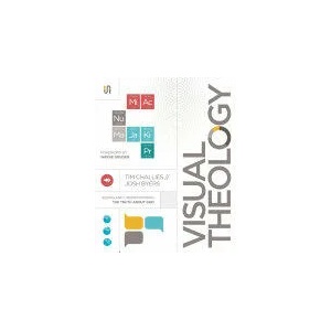 Visual Theology | Tim Challies, Josh Byers (ISBN: 9780310520436)
