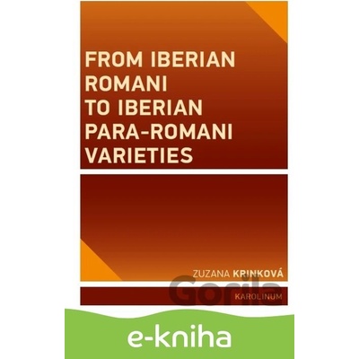 From Iberian Romani to Iberian Para-Romani Varieties