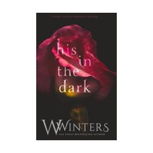 His in the Dark | W. Winters (ISBN: 9798885927918)