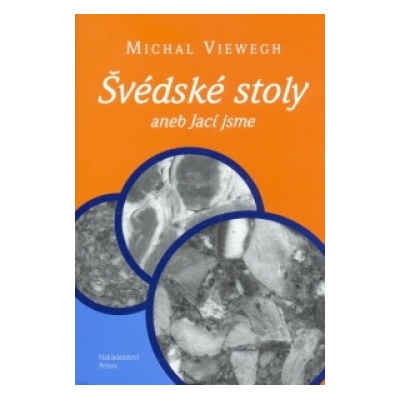 Viewegh Michal - Švédské stoly aneb jací jsme