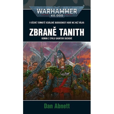 Zbraně Tanith - Dan Abnett