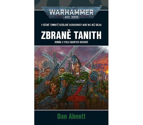 Zbraně Tanith - Dan Abnett