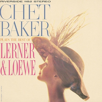 Baker Chet - Chet Baker Plays the Best of Lerner and Loewe Vinyl LP