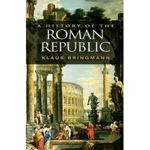 History of the Roman Republic | Klaus Bringmann (ISBN: 9780745633718)