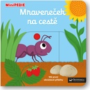 MiniPEDIE - Mraveneček na cestě - Nathalie Choux