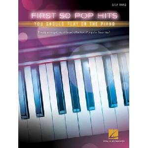 First 50 Pop Hits You Should Play on the Piano | Hal Leonard Corp (ISBN: 9781495094880)