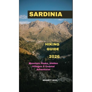SARDINIA HIKING GUIDE 2026 | BENNETT MIND (2025)