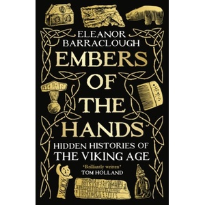EMBERS OF THE HANDS (ISBN: 9781788166751)