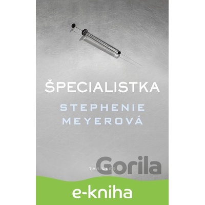 Špecialistka - Stephenie Meyerová