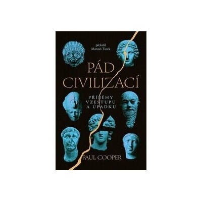 Pád civilizací