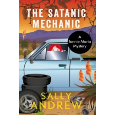 Satanic Mechanic | Sally Andrew