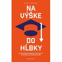 Na výške do hĺbky - 33 rád veriacim študentom v Bratislave, na Oxforde alebo kdekoľvek inde