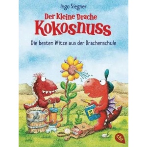 Der kleine Drache Kokosnuss - Die besten Witze aus der Drachenschule | Ingo Siegner, Ingo Siegner (ISBN: 9783570312131)