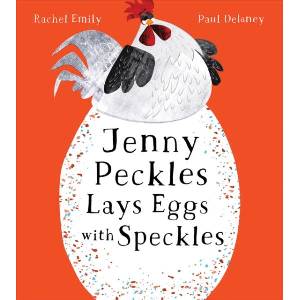 Jenny Peckles Lays Eggs With Speckles | Paul Delaney (ISBN: 9780008601751)