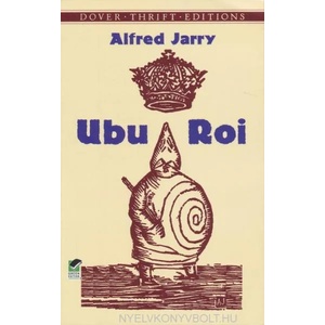 Ubu Roi | Alfred Jarry (ISBN: 9780486426877)