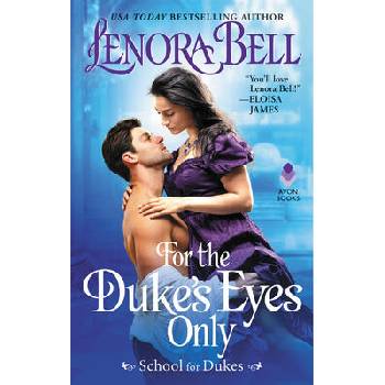 Image 1 of For the Duke's Eyes Only: School for Dukes | Lenora Bell