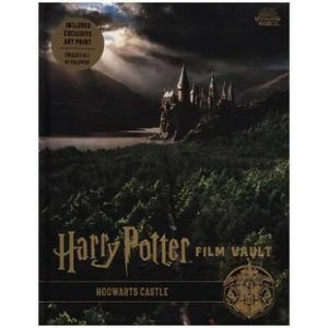 Harry Potter: The Film Vault - Volume 6: Hogwarts Castle | Jody Revenson (ISBN: 9781789094176)