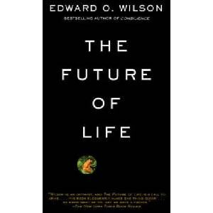 The Future of Life | Edward O. Wilson (ISBN: 9780679768111)