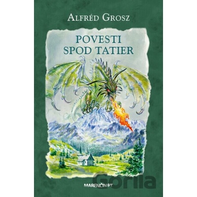Povesti spod Tatier - Alfréd Grosz