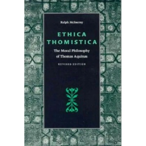 Ethica Thomistica | Ralph McInerny (ISBN: 9780813208978)