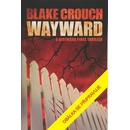 Městečko Pines 2 - Blake Crouch