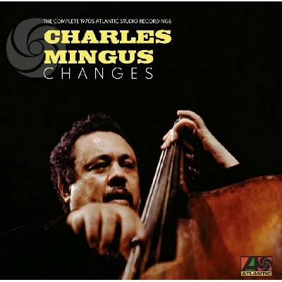 Charles Mingus - Changes - The Complete 1970s Atlantic Studio Recordings (Remastered) (Box Set) (8 ) LP