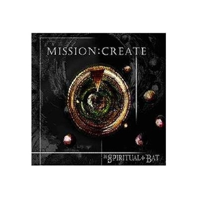 The Spiritual Bat: Mission:Create LTD DIGI CD