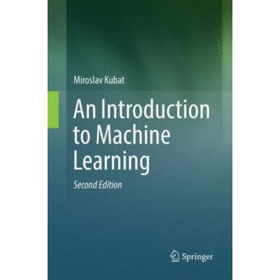 Introduction to Machine Learning | Miroslav Kubat