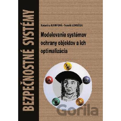 Modelovanie systémov ochrany objektov a ich optimalizácia