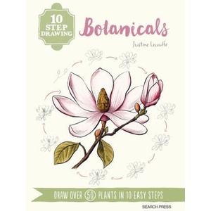 10 Step Drawing: Botanicals | Lecouffe, Justine (ISBN: 9781800923089)