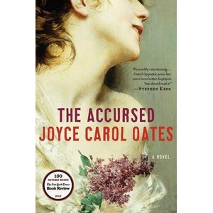 The Accursed | Joyce Carol Oates (ISBN: 9780062231703)