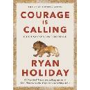 Courage Is Calling