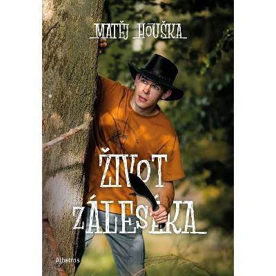 Život zálesáka