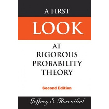First Look At Rigorous Probability Theory, A (2nd Edition) | Jeffrey S Rosenthal