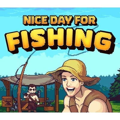 Nice Day for Fishing